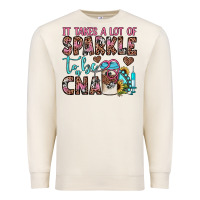 Sandshell it takes a lot of sparkle to be a cna Premium Sweatshirt - JahusDesignShop