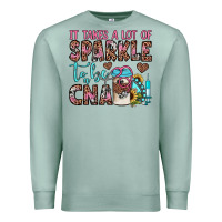 Seafoam it takes a lot of sparkle to be a cna Premium Sweatshirt - JahusDesignShop