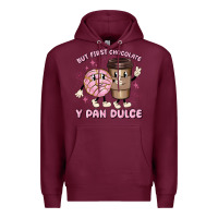 Burgundy but first chocolate y pan dulce Premium Hoodie - MaliasSmallBusiness