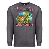 Charcoal Heather i am turtley adorable Premium Sweatshirt - AdoDesignShop