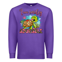Purple i am turtley adorable Premium Sweatshirt - AdoDesignShop