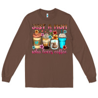 Chestnut just a mom who loves coffee Long Sleeve Tee - Zillion Design Studio
