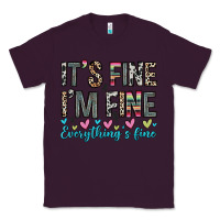 Plum it s fine i m fine everything s fine Classic Tee - Zillion Design Studio