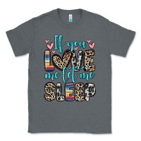 Charcoal Heather if you love me let me sleep Classic Tee - Zillion Design Studio