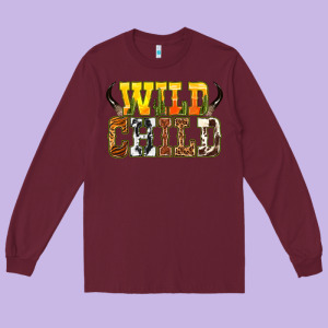 Western Wild Child Long Sleeve Tee Designed By Texasbilliewilder