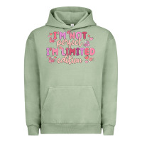 Pigment Oil Green i'm not perfect i'm limited edition Urban Hoodie - MaliasSmallBusiness