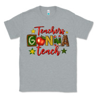 Heather Grey teachers gonna teach Classic Tee - texasbilliewilder