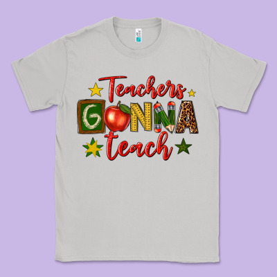 Classic Tee teachers gonna teach