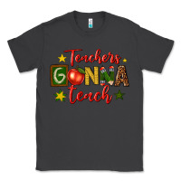 Smoke teachers gonna teach Classic Tee - texasbilliewilder