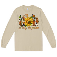 Mushroom With god all things are possible with sunflower Long Sleeve Tee - texasbilliewilder