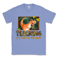 Colony Blue teaching is a walk in the park Classic Tee - texasbilliewilder