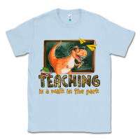 Dusty Blue teaching is a walk in the park Classic Tee - texasbilliewilder
