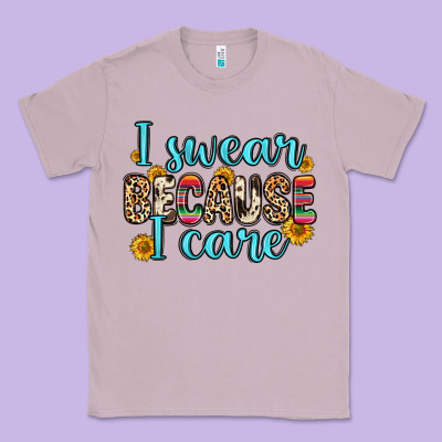 Classic Tee i swear because i care