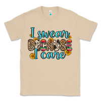 Mushroom i swear because i care Classic Tee - Zillion Design Studio