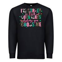 Black floral i am street so look both ways before you cr Premium Sweatshirt - AdoDesignShop