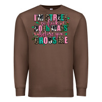 Chestnut floral i am street so look both ways before you cr Premium Sweatshirt - AdoDesignShop