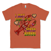 Copper mardi gras i just want to be loved bayou crawfish Classic Tee - RanaPortraitStore