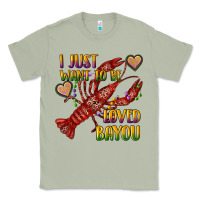 Matcha mardi gras i just want to be loved bayou crawfish Classic Tee - RanaPortraitStore