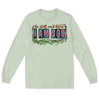 Matcha be still and know that i am god Long Sleeve Tee - texasbilliewilder