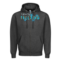 Charcoal Heather literally freezing winter Zipper Hoodie - RanaPortraitStore