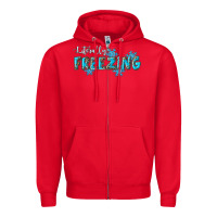 Red literally freezing winter Zipper Hoodie - RanaPortraitStore