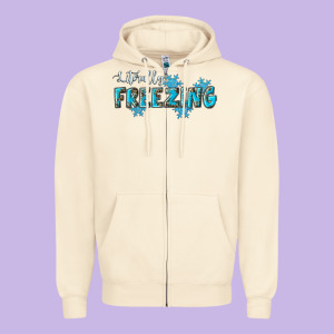 Literally Freezing Winter Zipper Hoodie Designed By Ranaportraitstore
