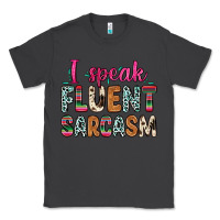 Smoke i speak fluent sarcasm Classic Tee - Zillion Design Studio