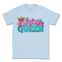 Dusty Blue birthday queen Classic Tee - BundleAndBundleShop