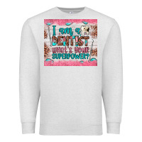 Oatmeal Heather i am a dentist what's your superpower Premium Sweatshirt - JahusDesignShop