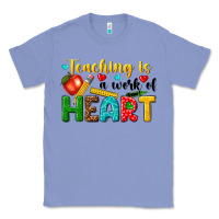 Colony Blue teaching is a work of heart tbw Classic Tee - texasbilliewilder
