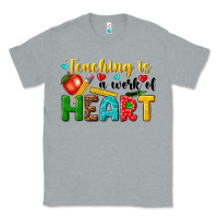 Heather Grey teaching is a work of heart tbw Classic Tee - texasbilliewilder