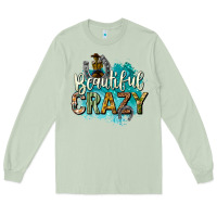 Matcha beautiful crazy Long Sleeve Tee - texasbilliewilder