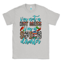 Moon Dust i m not a hot mess i m a spicy disaster Classic Tee - Zillion Design Studio