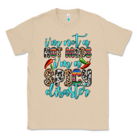 Mushroom i m not a hot mess i m a spicy disaster Classic Tee - Zillion Design Studio