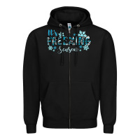 Black it's freezing season winter Zipper Hoodie - RanaPortraitStore