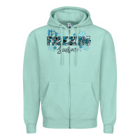 Seafoam it's freezing season winter Zipper Hoodie - RanaPortraitStore