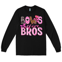 Black bows before bros Long Sleeve Tee - texasbilliewilder