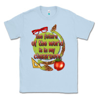 Dusty Blue the future of the world is in my classroom Classic Tee - texasbilliewilder