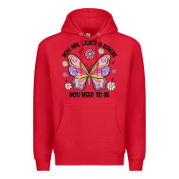 Red you are exactly where you need to be Premium Hoodie - MaliasSmallBusiness