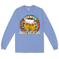 Colony Blue beer never broke my heart Long Sleeve Tee - texasbilliewilder