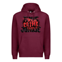 Burgundy true crime junkie Premium Hoodie - MaliasSmallBusiness