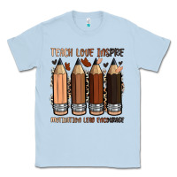 Dusty Blue teach love inspire motivation lead encourage Classic Tee - Zillion Design Studio