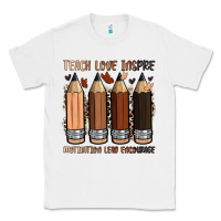 White teach love inspire motivation lead encourage Classic Tee - Zillion Design Studio