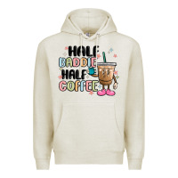 Oatmeal Heather half baddie half coffee Premium Hoodie - MaliasSmallBusiness