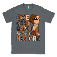 Charcoal Heather one month can't hold our history Classic Tee - Zillion Design Studio