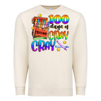 Sandshell 100 days of cray cray Premium Sweatshirt - Artiststas