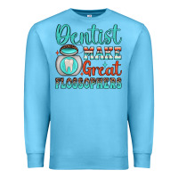 Ocean Blue dentist make great flossophers Premium Sweatshirt - JahusDesignShop