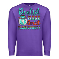 Purple dentist make great flossophers Premium Sweatshirt - JahusDesignShop