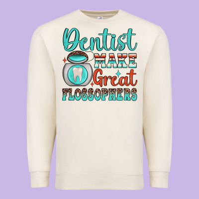 Dentist Make Great Flossophers Premium Sweatshirt Designed By Jahusdesignshop