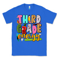 True Royal third grade energy Classic Tee - texasbilliewilder